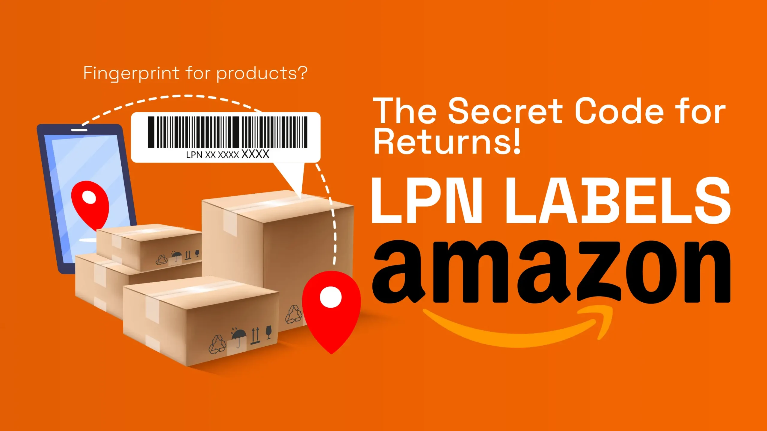 LPN Labels on Amazon: The Secret Code for Returns!