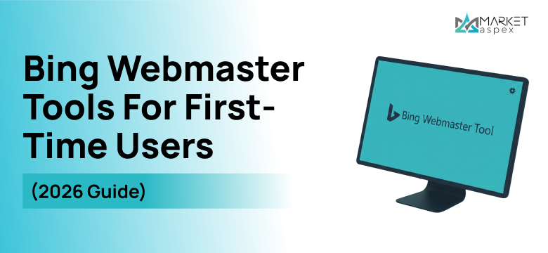 Bing Webmaster Tools for First-Time Users (2026 Guide)