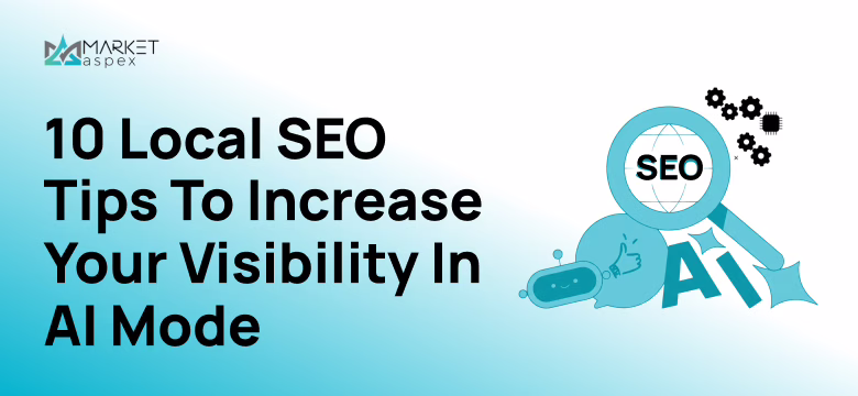 10 local seo tips to improve rankings in AI mode
